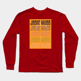 Jodie Mudd Long Sleeve T-Shirt